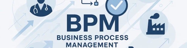 Why BPM is a Game-Changer — 7 Use Cases That Prove It Works